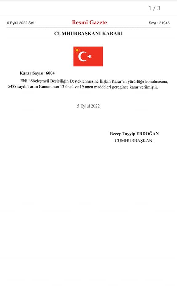 06.09.2022 tarihli 31945 Sayılı Resmi Gazetede yayımlanan Sözleşmeli Besiciliğin Desteklenmesine İlişkin Karar.